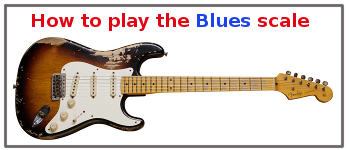 learn how to play the blues scale on guitar