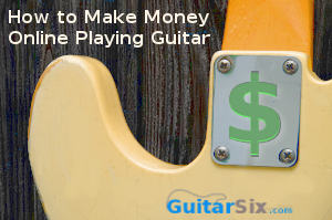 how to make money online playing guitar